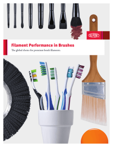 Filament Performance in Brushes