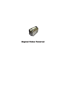 Digital Video Tutorial