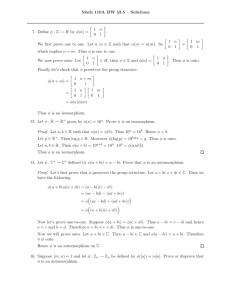 Math 110A HW §3.5 – Solutions 7. Define φ : Z → H by φ(n) = [ 1 n 0