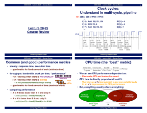 Clock cycles: Understand in multi-cycle, pipeline CPU time (the “best