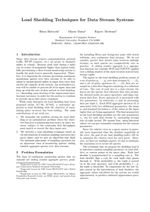 Load Shedding Techniques for Data Stream Systems