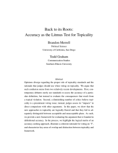 Back to its Roots: Accuracy as the Litmus Test for Topicality