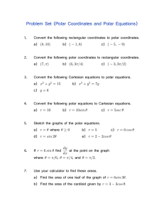 Problem Set (Polar Coordinates and Polar Equations)