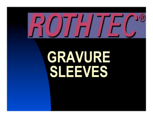 ROTHTEC GRAVURE SLEEVE - Rothtec Engraving Corporation