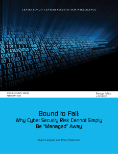 Bound to Fail: Why Cyber Security Risk Cannot Simply Be