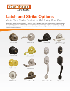 Latch and Strike Options