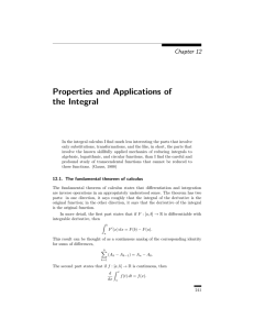 Properties and Applications of the Integral