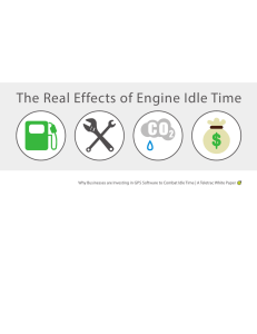 The Real Effects of Engine Idle Time