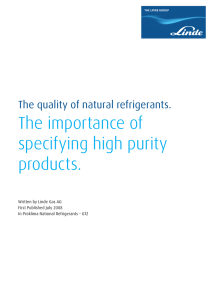 The importance of specifying high purity products.
