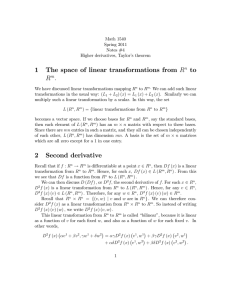 1 The space of linear transformations from Rn to Rm. 2 Second