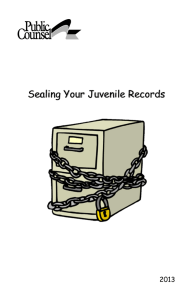 Sealing Your Juvenile Records Sealing Your