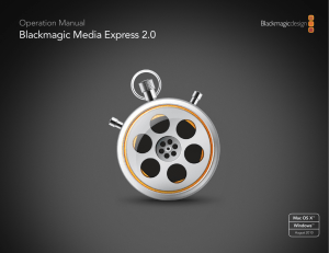 Blackmagic Media Express 2.0