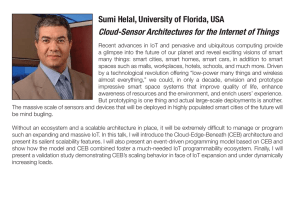 Sumi Helal, University of Florida, USA Cloud