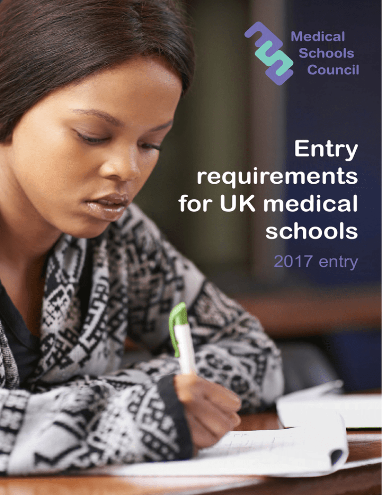 Entry Requirements For UK Medical Schools 2017 Entry