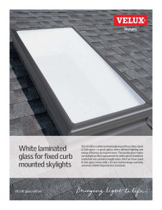 White laminated glass for fixed curb mounted skylights