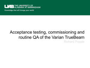 Acceptance testing, commissioning and routine QA