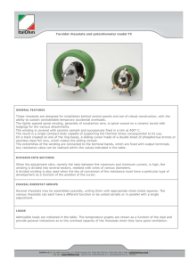 Toroidal rheostats and potentiometer model TC These rheostats are
