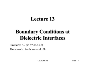 Lecture 13 Boundary Conditions at Dielectric Interfaces