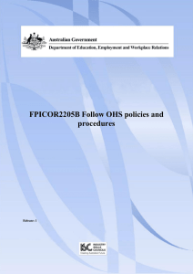 FPICOR2205B Follow OHS policies and procedures