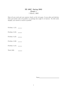 EE 498C, Spring 2002 Exam 1 7 March, 2002