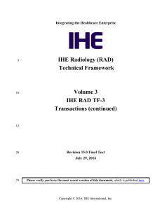 IHE Radiology (RAD) Technical Framework Volume 3 IHE RAD TF