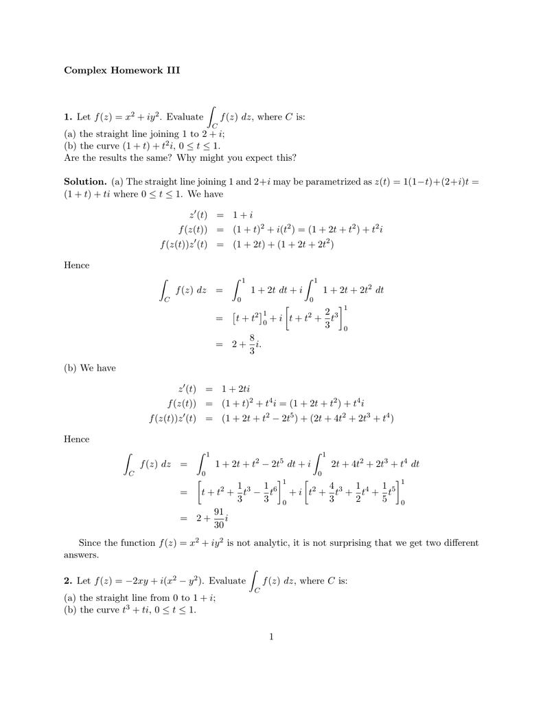 Complex Homework Iii 1 Let F Z X 2 Iy2 Evaluate F Z Dz Where