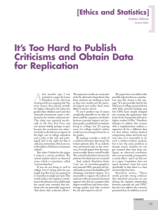 [2013] It`s too hard to publish criticisms and obtain data for replication.