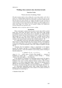 Welding when contacts close electrical circuits