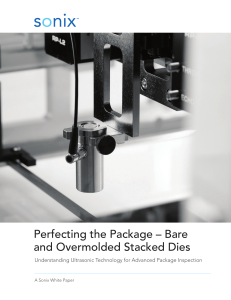 Perfecting the Package – Bare and Overmolded Stacked Dies