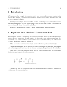 1 Introduction 2 Equations for a “lossless” Transmission Line