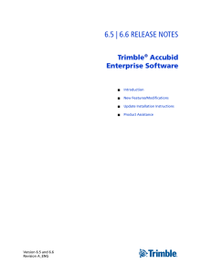 Trimble® Accubid Enterprise | 6.5 and 6.6 RELEASE NOTES