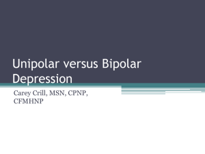 Unipolar versus Bipolar Depression