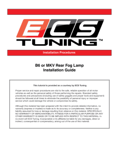 B6 or MKV Rear Fog Lamp Installation Guide