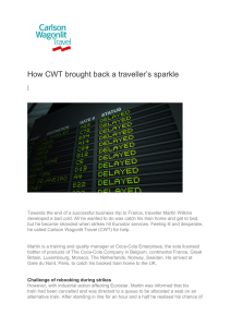 How CWT brought back a traveller`s sparkle