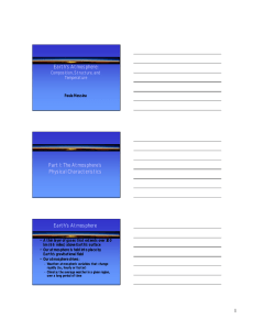 Earth`s Atmosphere: Part I: The Atmosphere`s Physical