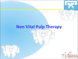 Non Vital Pulp Therapy