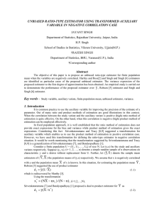 Unbiased ratio-type estimator using transformed auxiliary