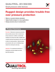 Rugged design provides trouble-free over pressure