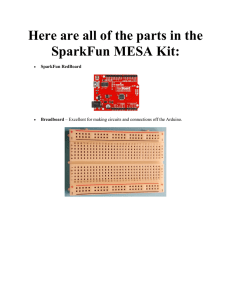 Here are all of the parts in the SparkFun MESA Kit: