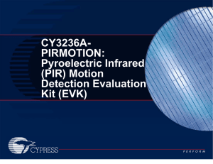 CY3236A- PIRMOTION: Pyroelectric Infrared (PIR) Motion Detection