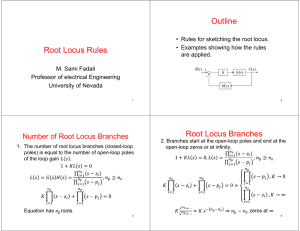 Root Locus Rules Outline Root Locus Branches
