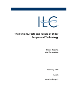 The Fictions, Facts and Future of Older People and Technology