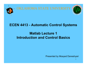 ECEN 4413 - Automatic Control Systems Matlab Lecture 1