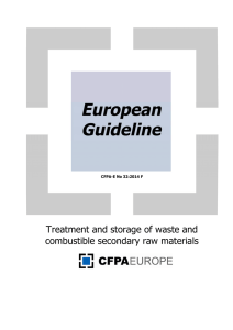 Treatment and storage of waste and combustible