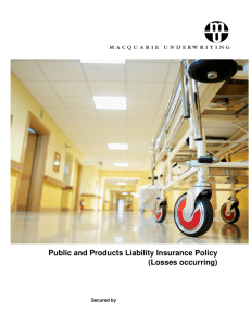 Public and Products Liability Insurance Policy (Losses occurring)