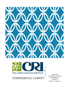 CRI 104 - STANDARD For INSTALLATION of COMMERCIAL CARPET