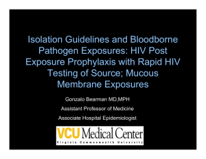 Isolation Guidelines and Bloodborne Pathogen Exposures: HIV Post