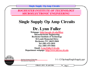 Single Supply Op Amp Circuits Dr. Lynn Fuller - RIT