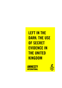 left in the dark: the use of secret evidence in the united