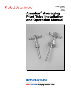 1 Annubar ® Averaging Pitot Tube Installation and Operation Manual
